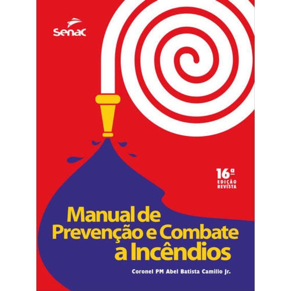 Manual De Prevenção E Combate A Incêndios