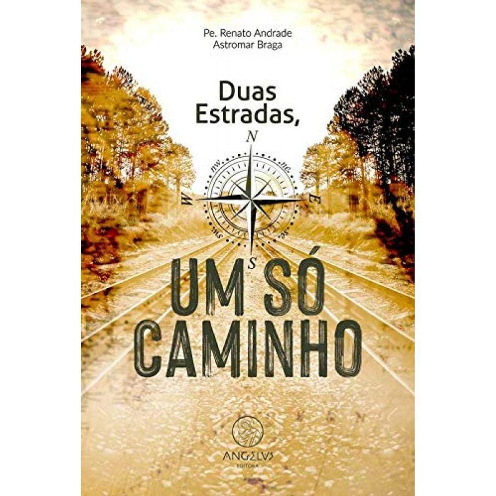 Duas Estradas, Um Só Caminho