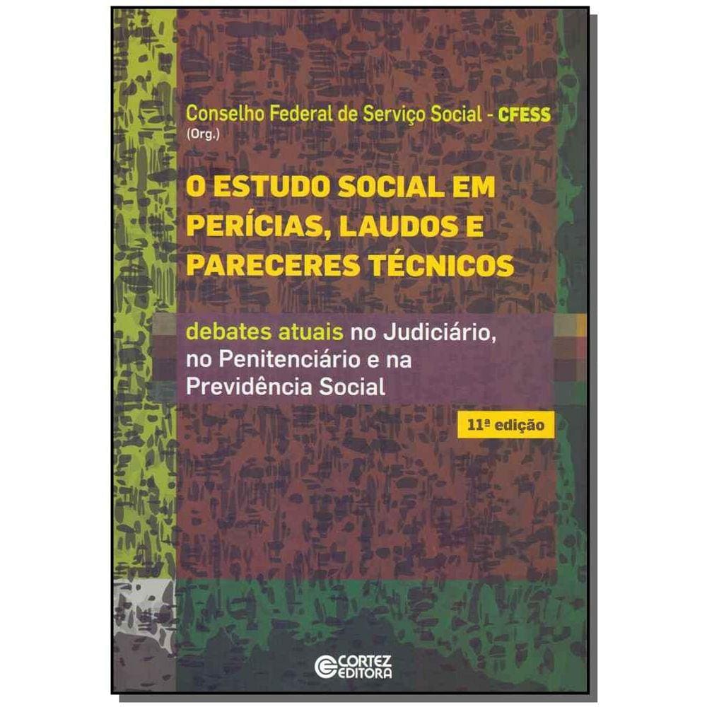Estudo Social em Perícias, Laudos e Pareceres Técnicos