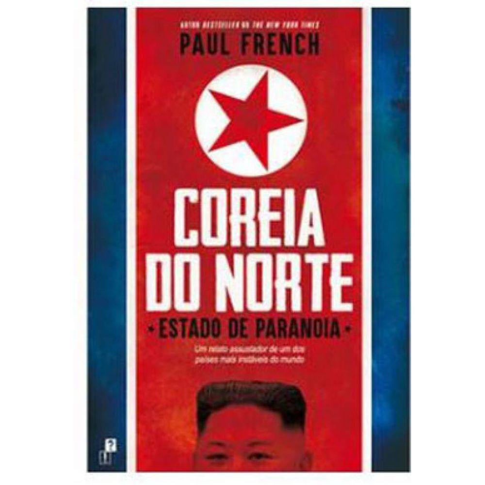 Coreia Do Norte - Estado De Paranoia