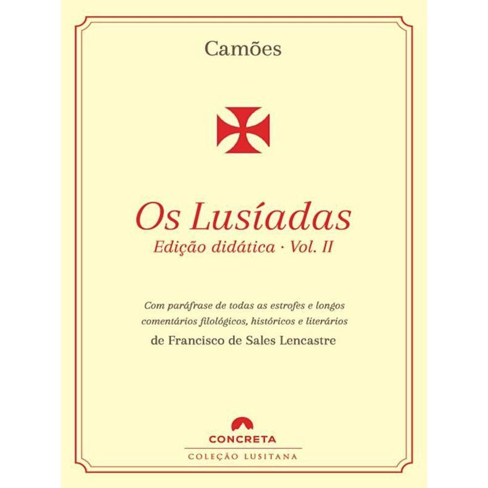 Os Lusíadas (Edição Didática) - Vol. Ii