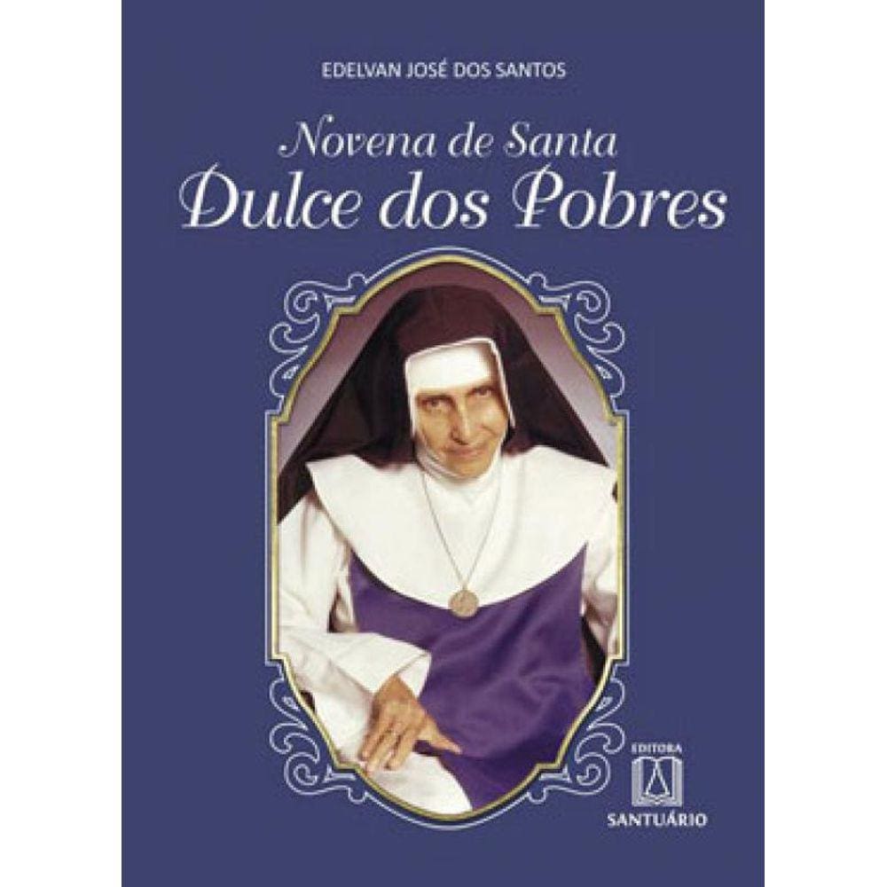 Novena De Santa Dulce Dos Pobres