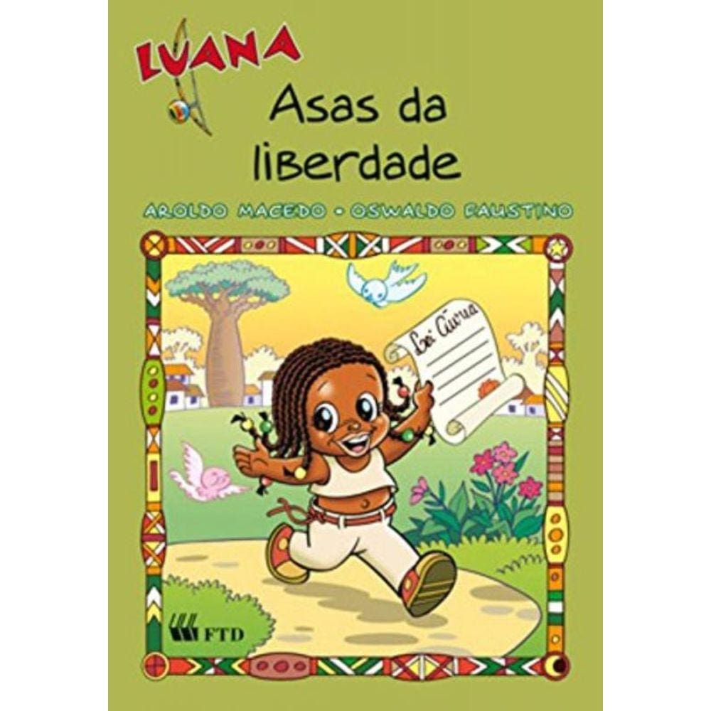 Luana E As Asas Da Liberdade - Coleção Aventuras De Luana