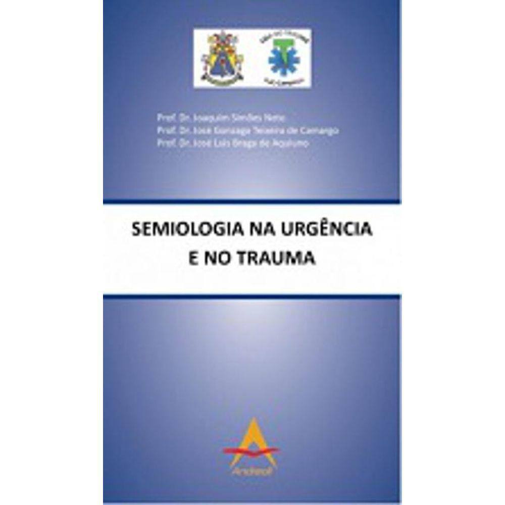 Livro Semiologia Na Urgência E No Trauma Camargo/Simões Neto