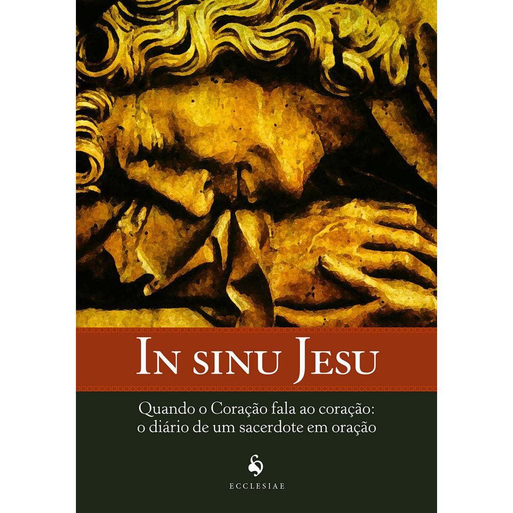 Livro In Sinu Jesu - Quando O Coração Fala Ao Coração