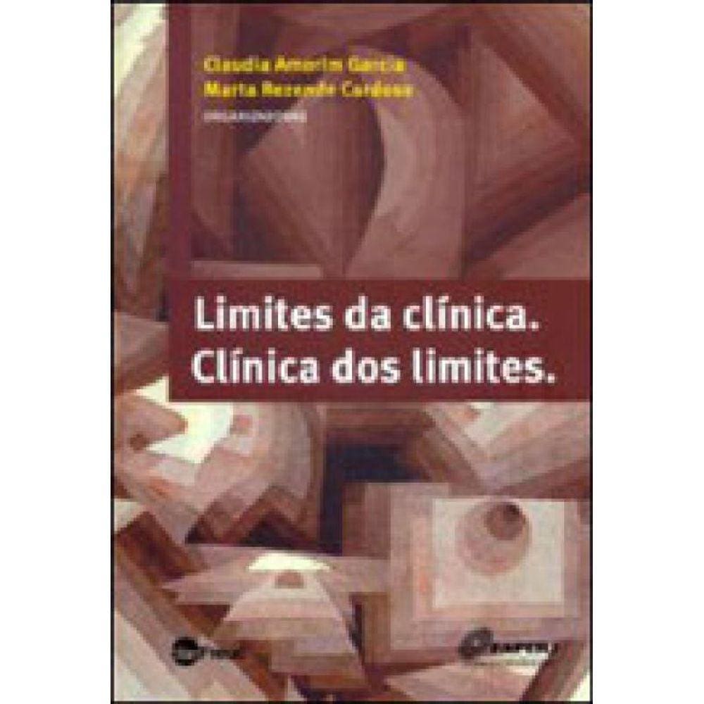 Limites Da Clínica. Clínica Dos Limites.