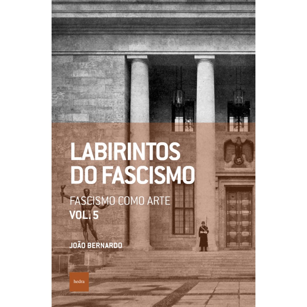 Labirintos do fascismo: Fascismo como arte