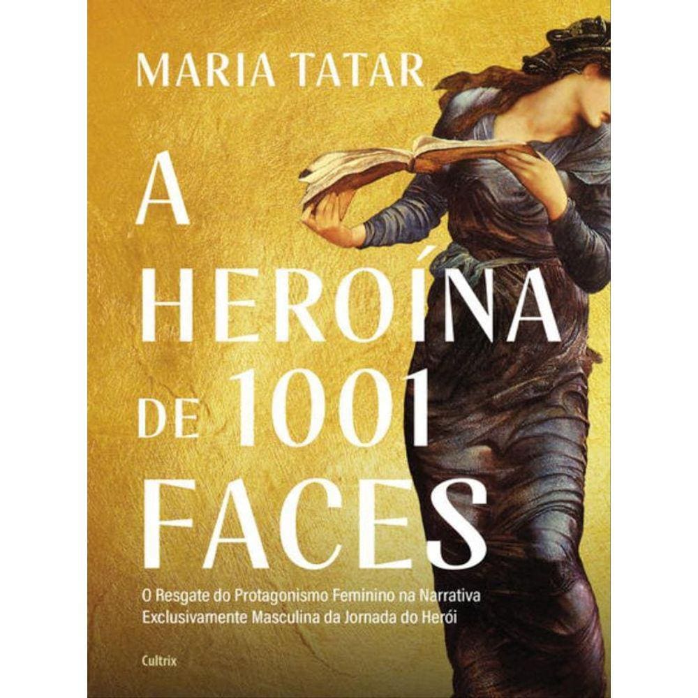 A Heroína De 1001 Faces