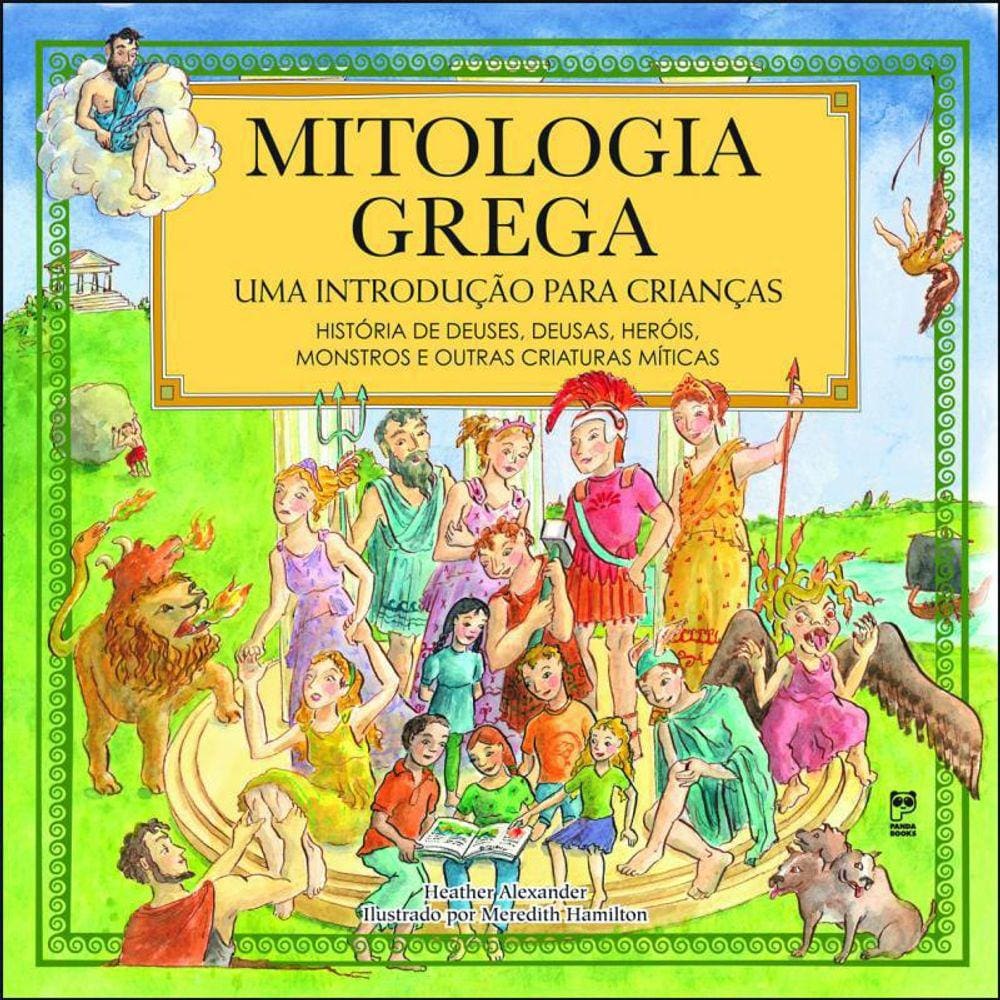 Livro Mitologia Grega - Uma Introducao Para Criancas