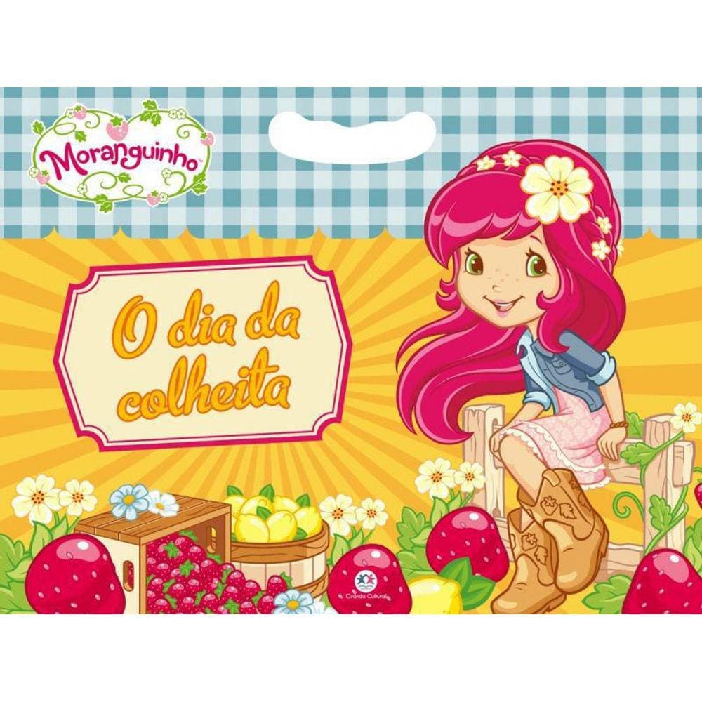 Livro Moranguinho - O Dia Da Colheita