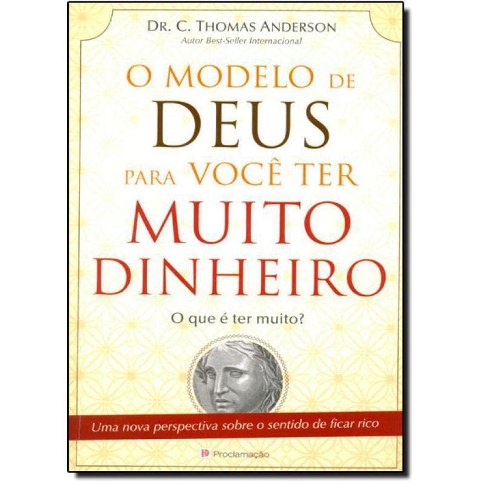 Livro O Modelo De Deus Para Você Ter Muito Dinheiro