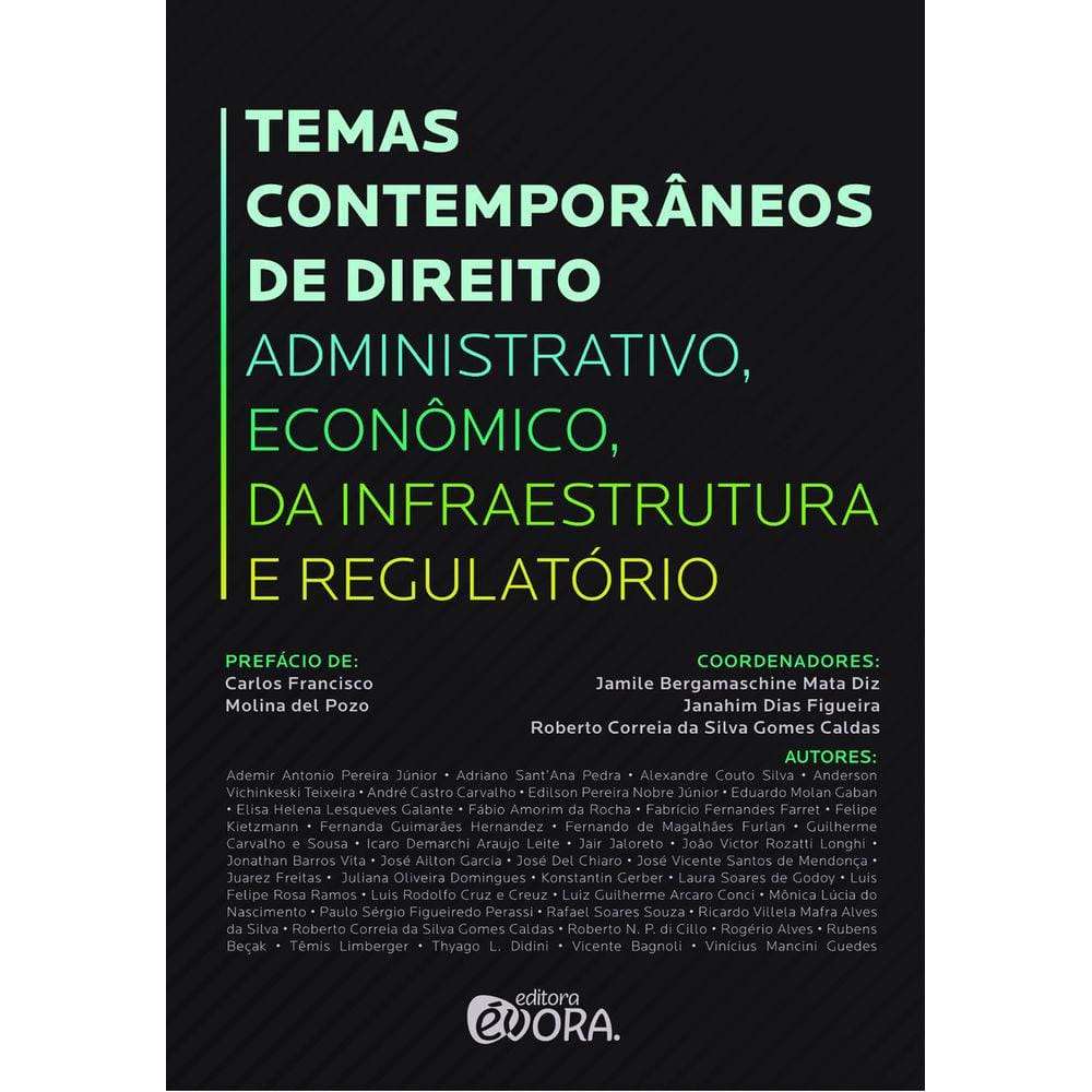 Temas Contemporâneos De Direito Administrativo Econômico