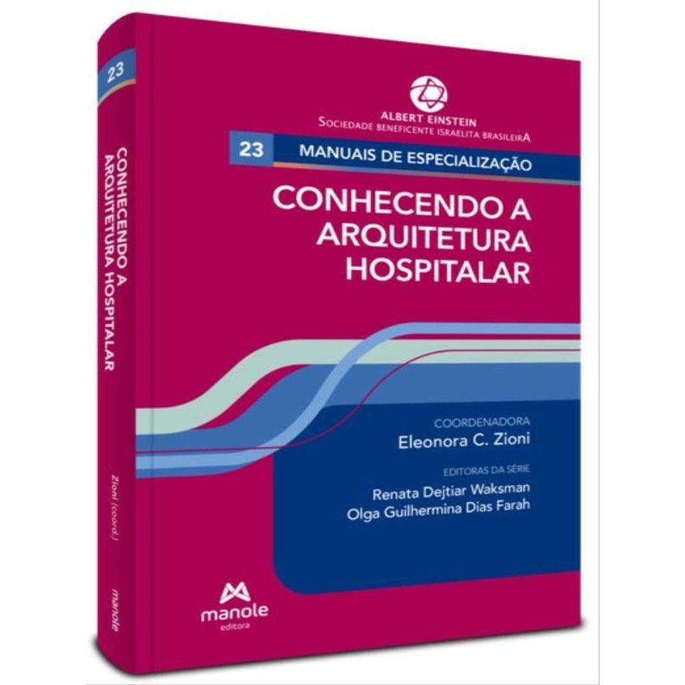 Conhecendo A Arquitetura Hospitalar