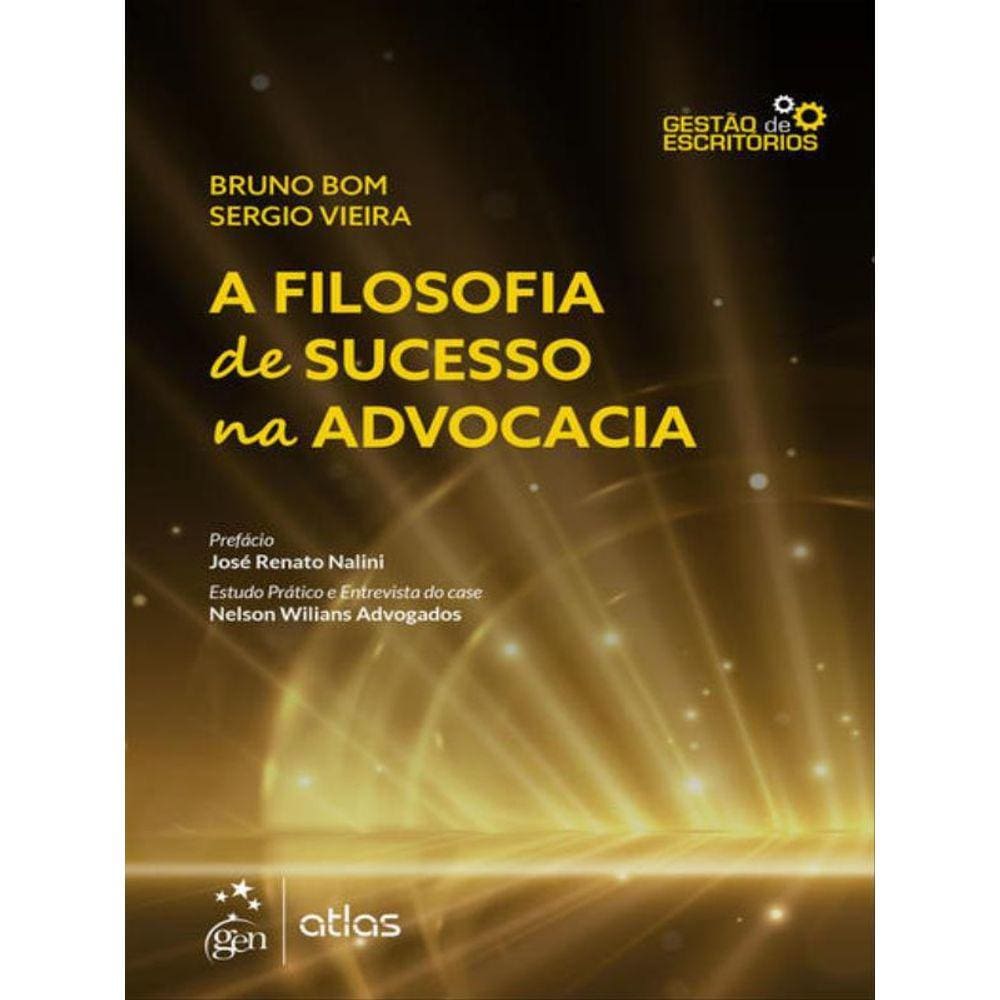 A Filosofia De Sucesso Na Advocacia