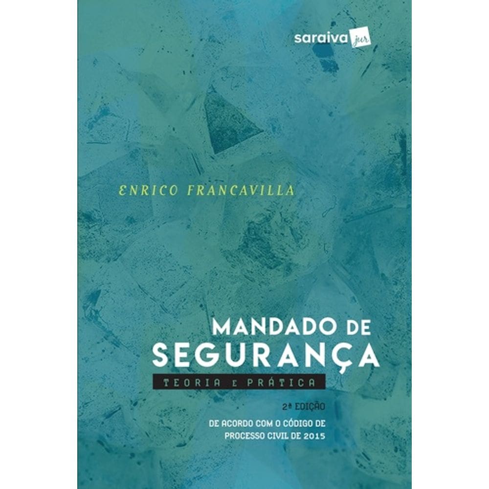 Mandado de Segurança - 2ª Edição de 2017