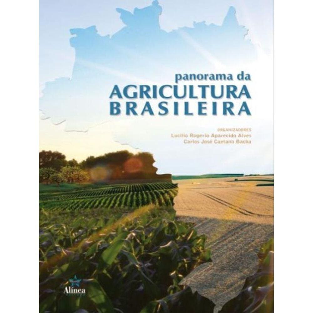 Panorama Da Agricultura Brasileira