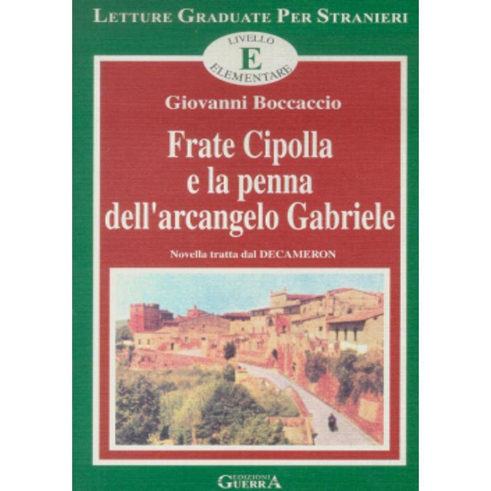 Frate Cipolla La Penna Dell´Arcangelo Gabriele - Livello A2