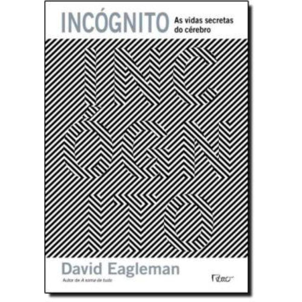 Incognito - As Vidas Secretas Do Cerebro