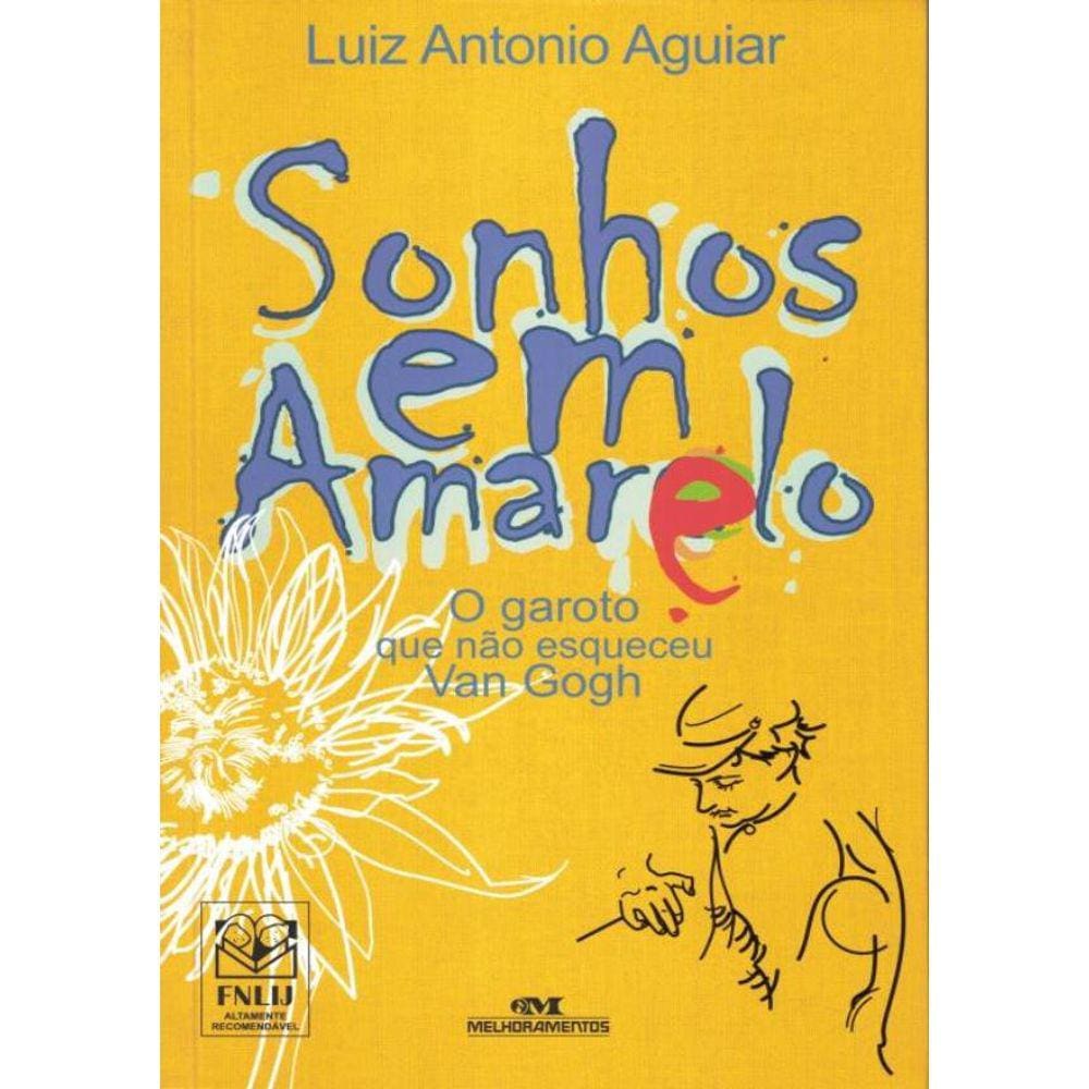 Sonhos Em Amarelo - 2ª Ed