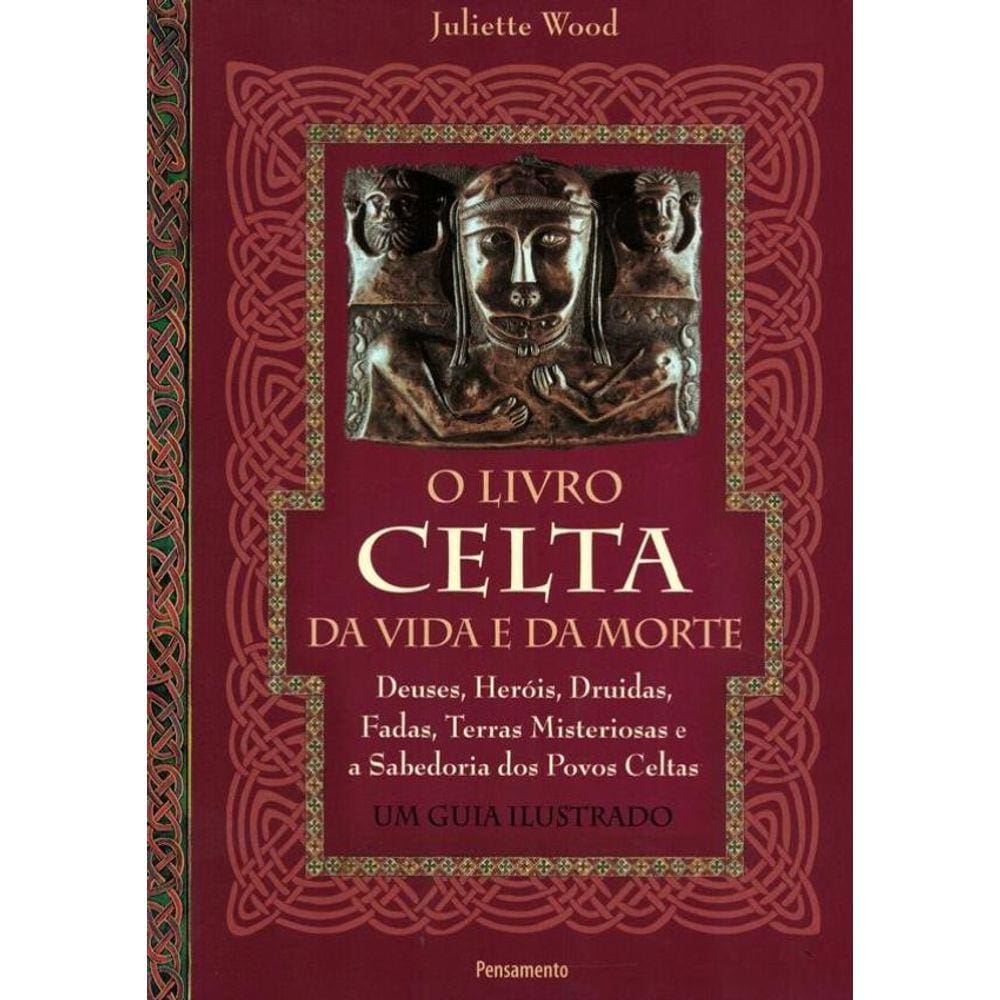 Livro Celta Da Vida E Da Morte, O