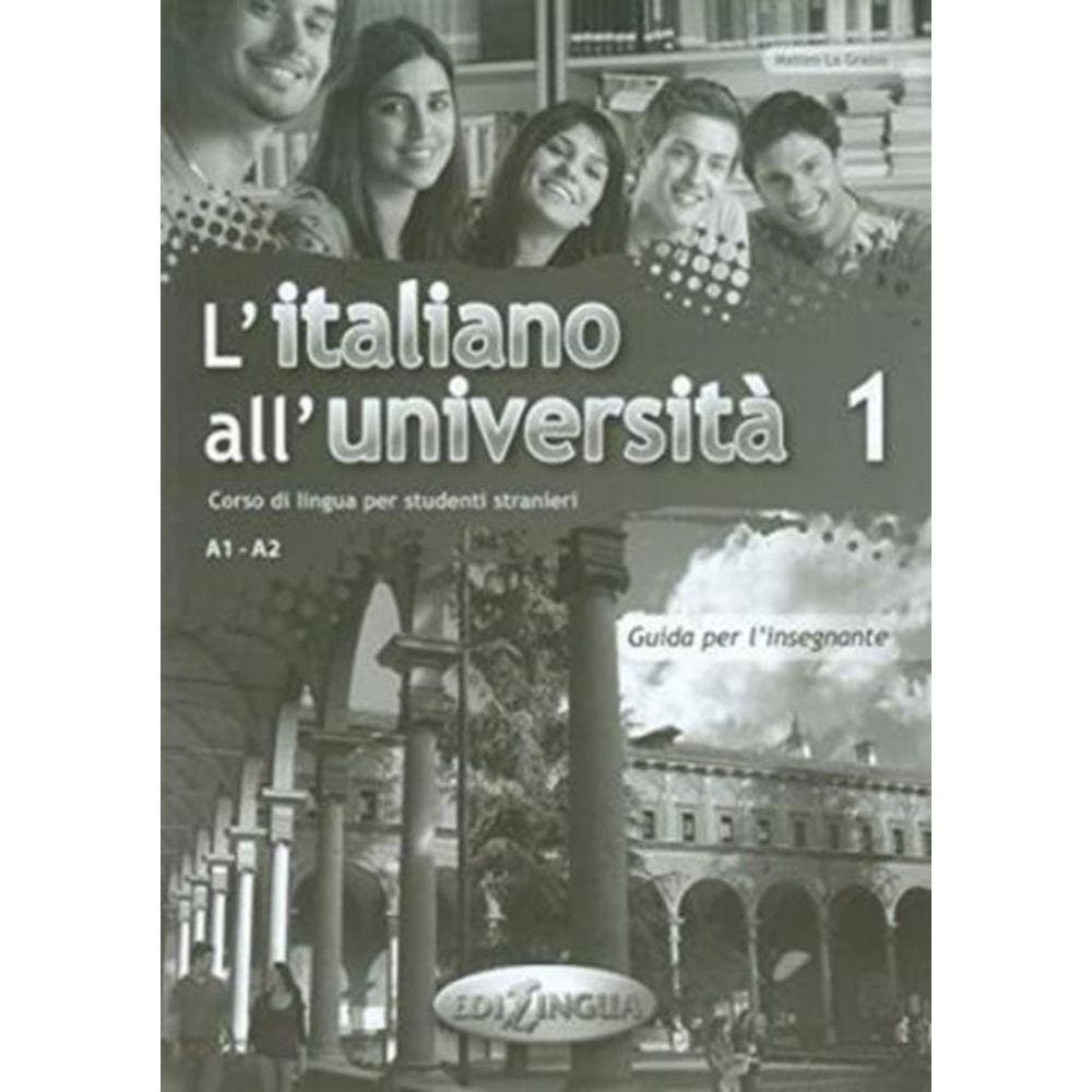 Italiano All´Universita 1 - Guida Per L´Insegnante