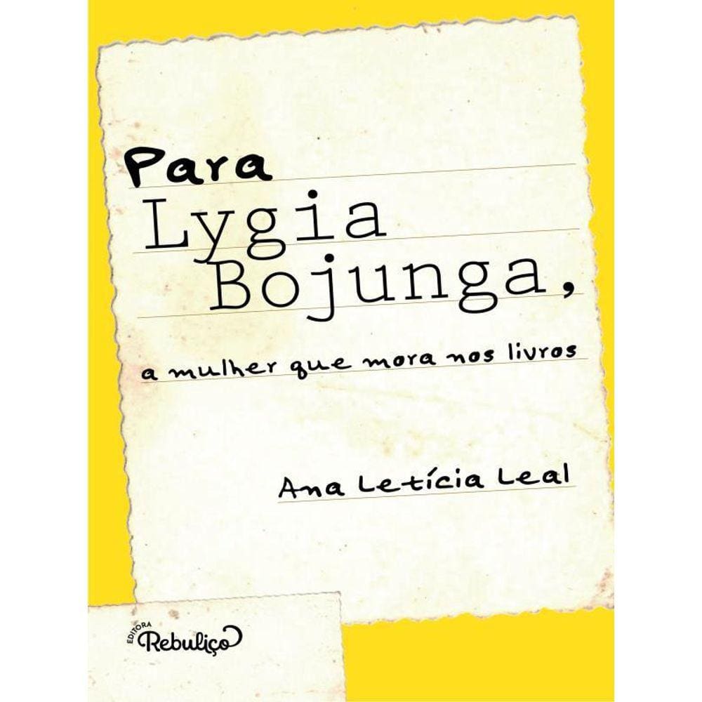 Para Lygia Bojanga