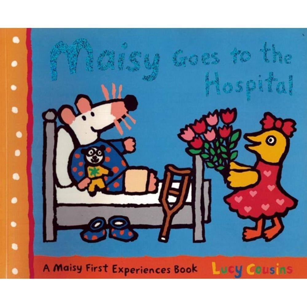 Maisy Goes To The Hospital