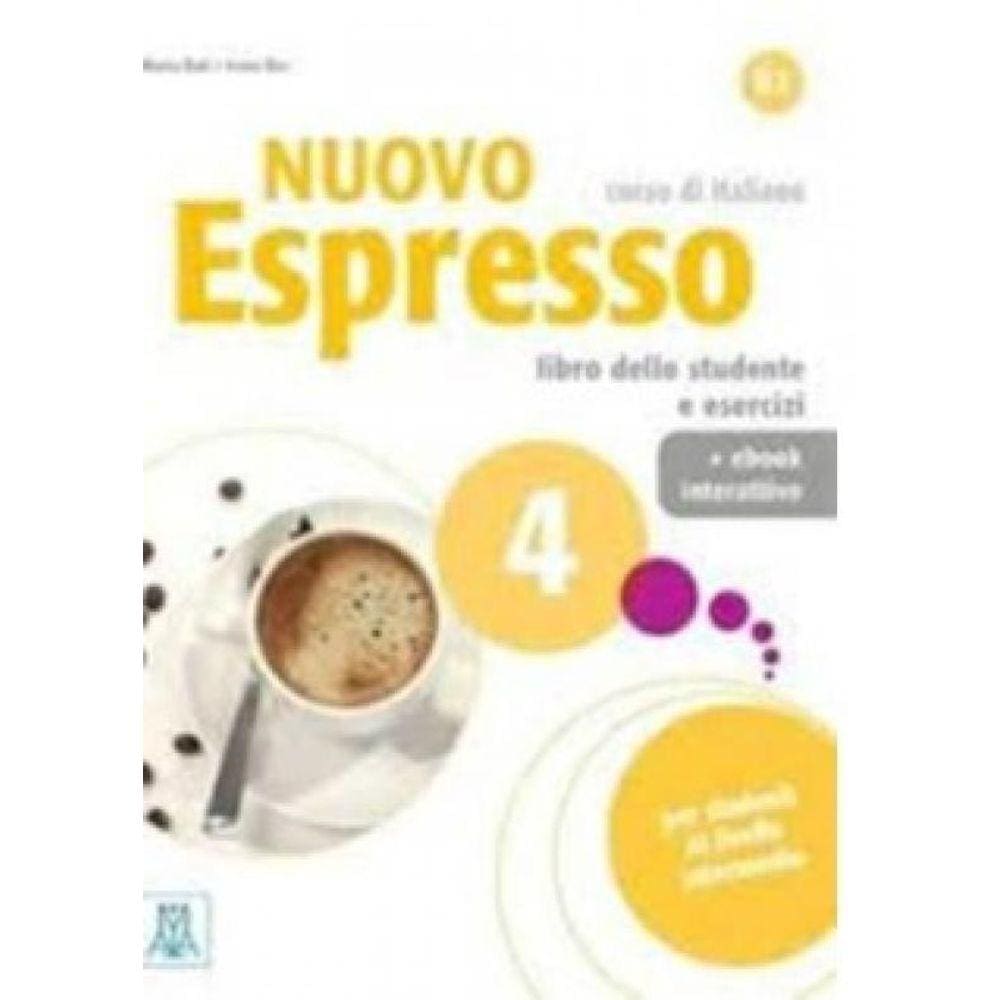 Nuovo Espresso 4 - Libro Dello Studente E Esercizi - B2 + Ebook Interativo