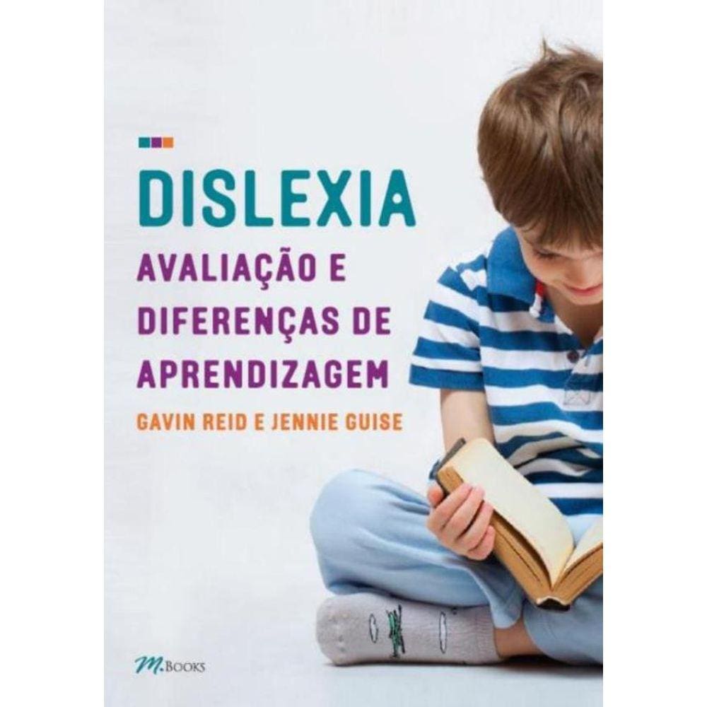 Dislexia, Avaliacao E Diferencas De Aprendizagem