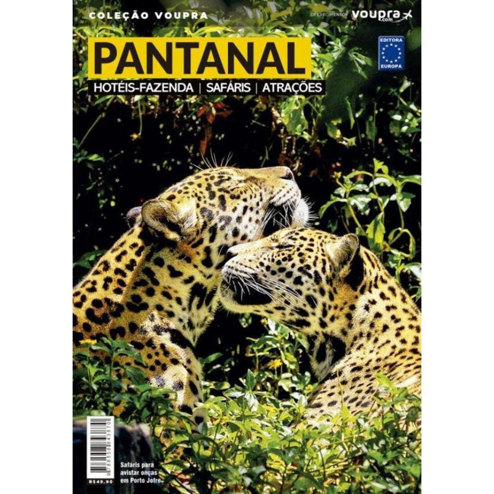 Pantanal - Guia Completo