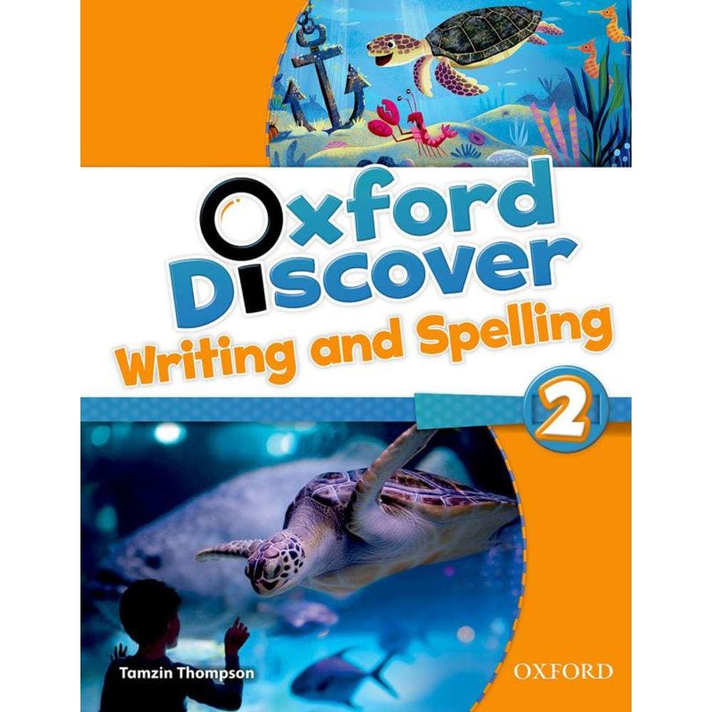 Oxford Discover 2 Writing  Spelling Bk