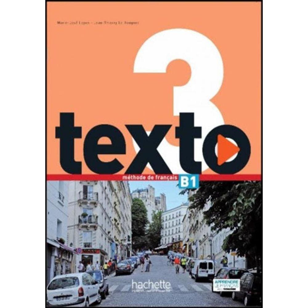 Texto 3 Livre De L´Eleve + Dvd-Rom + Manuel Numerique Eleve (B1)