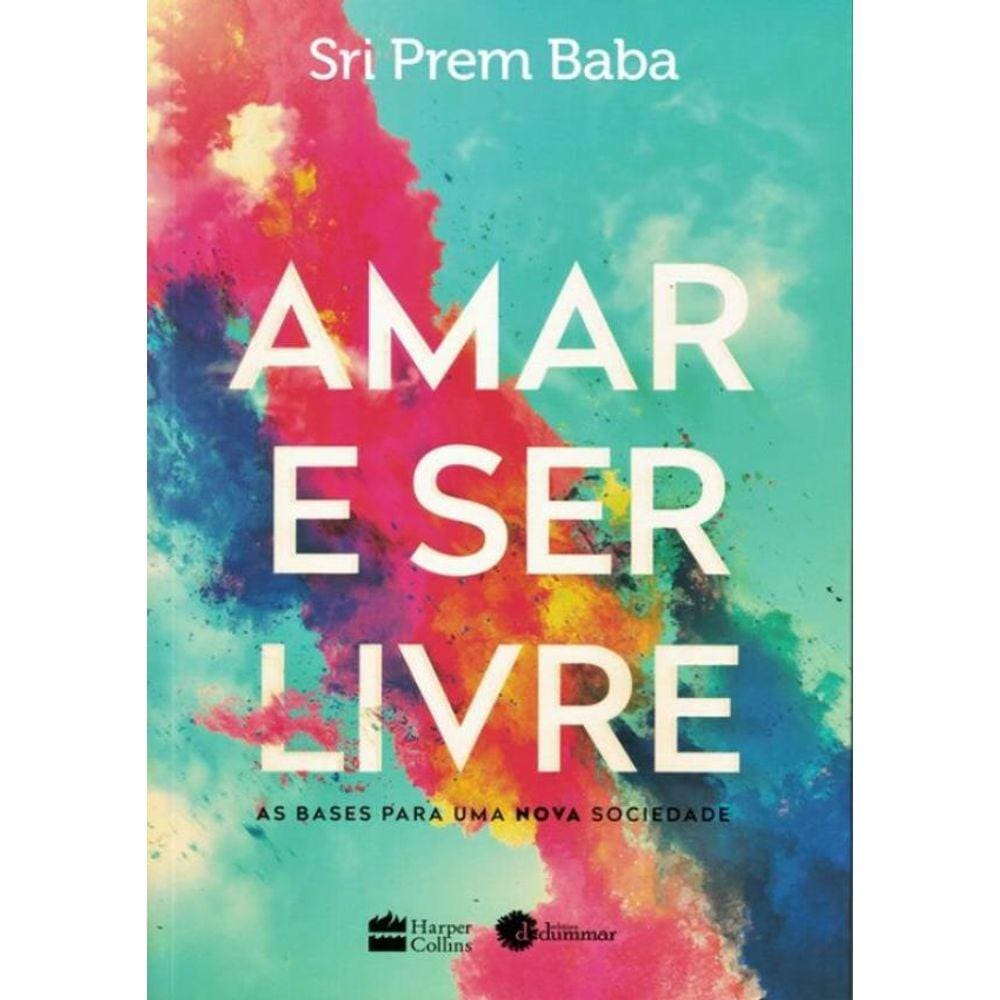 Amar E Ser Livre