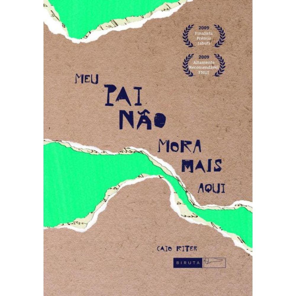 Meu Pai Nao Mora Mais Aqui - 2ª Ed