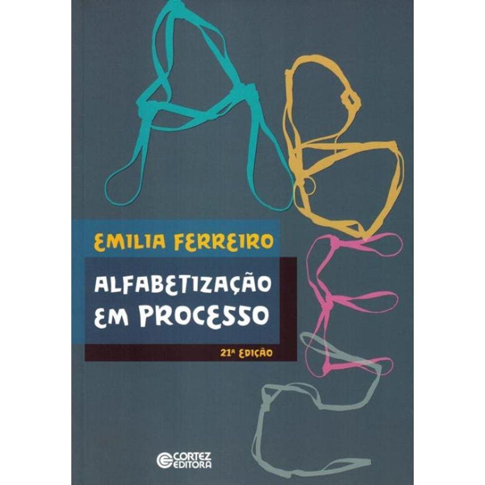 Alfabetizacao Em Processo - 21ª Ed.