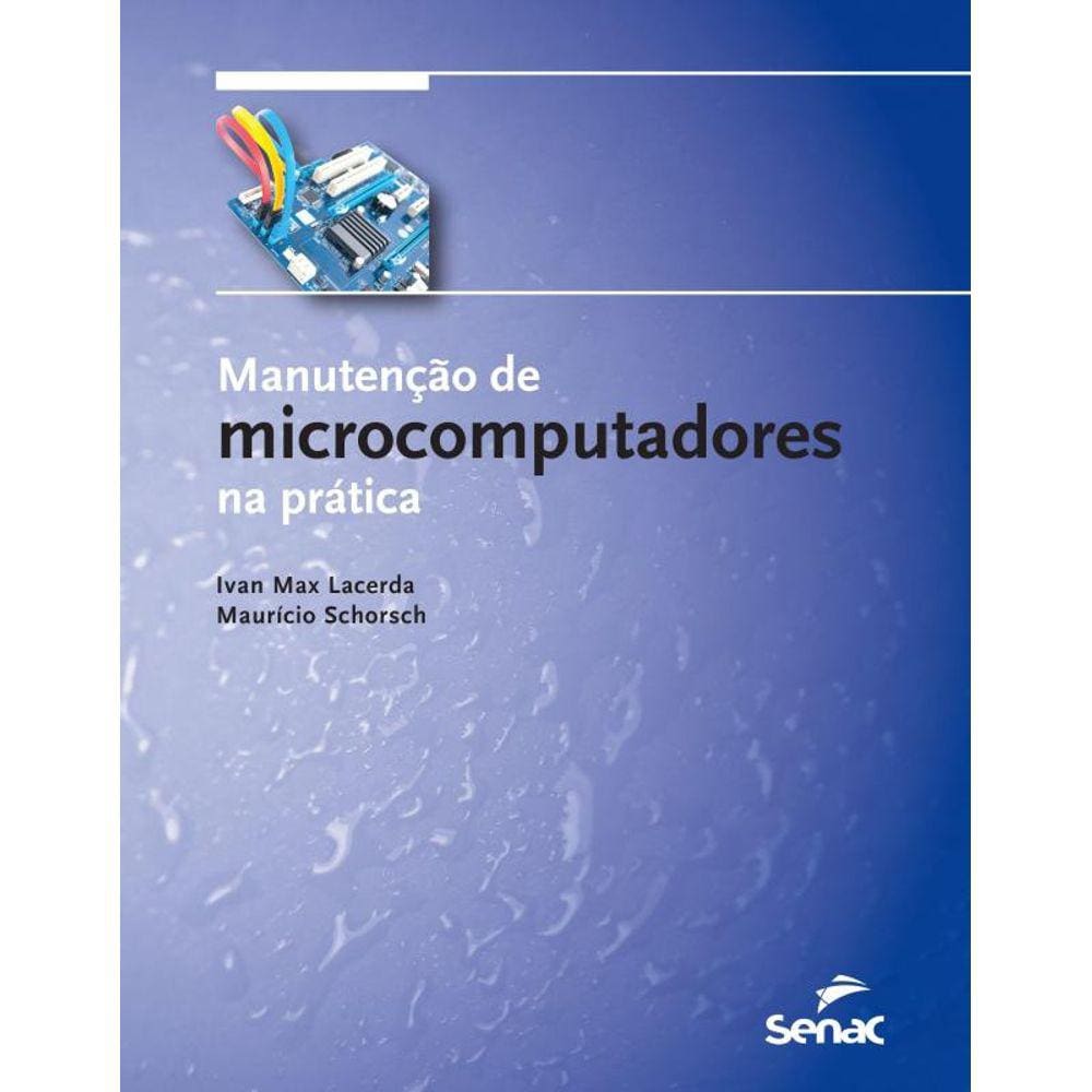 Manutencao De Microcomputadores Na Pratica