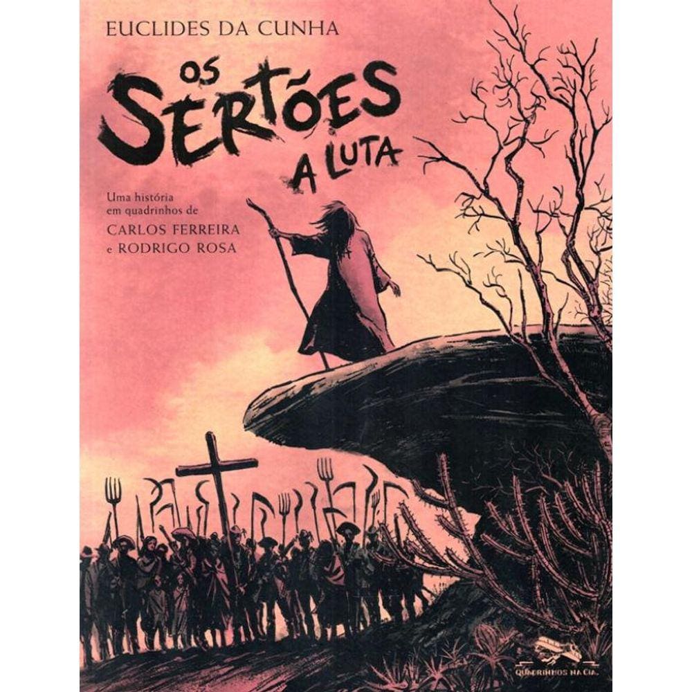 Sertoes, Os - A Luta