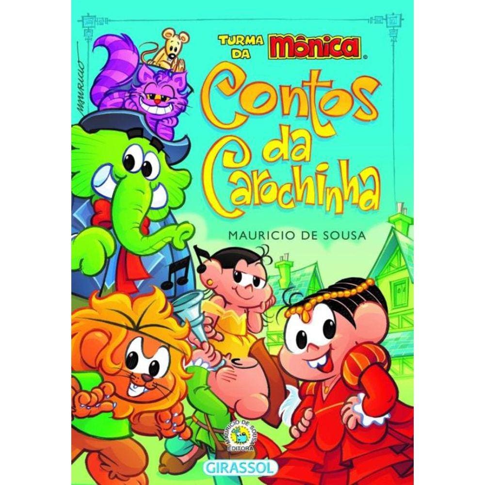 Turma Da Monica - Contos Da Carochinha