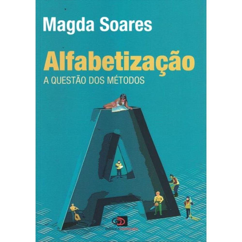 Alfabetizacao - A Questao Dos Metodos