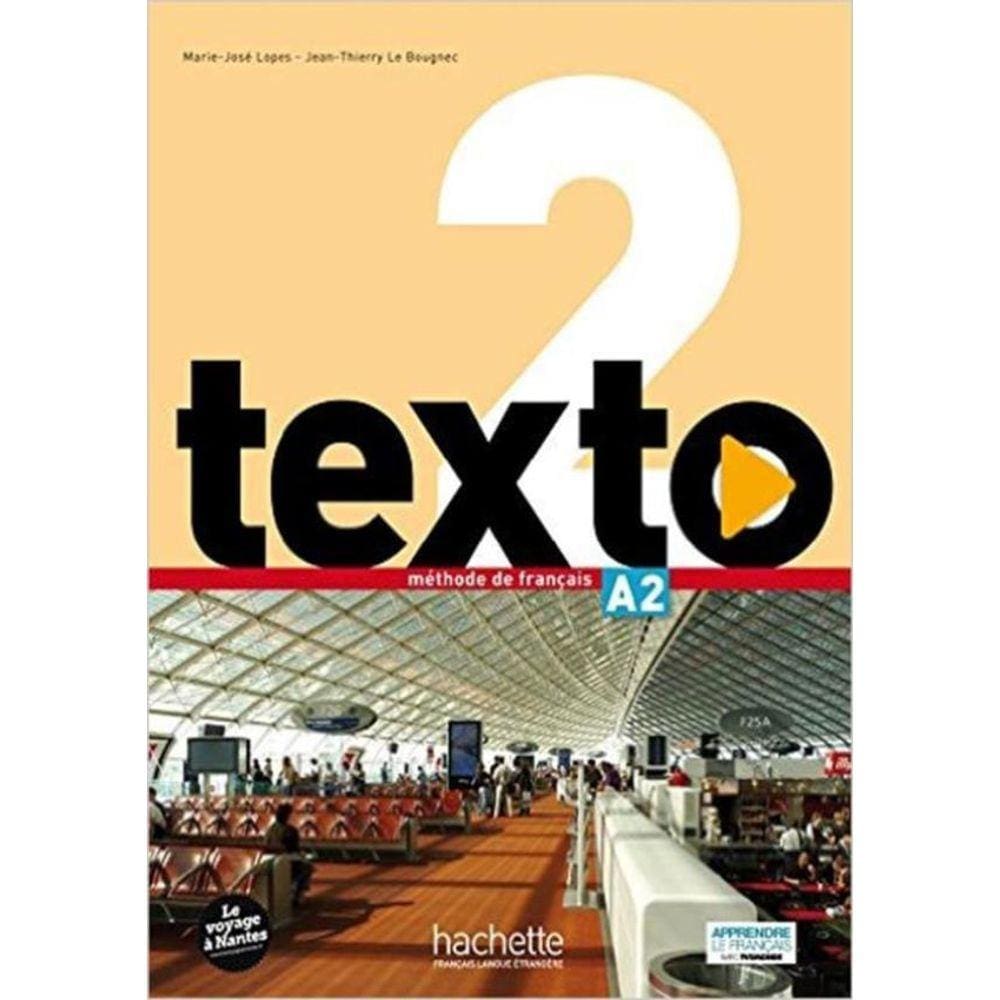 Texto 2 Livre De L´Eleve + Dvd-Rom + Manuel Numerique Eleve (A2)