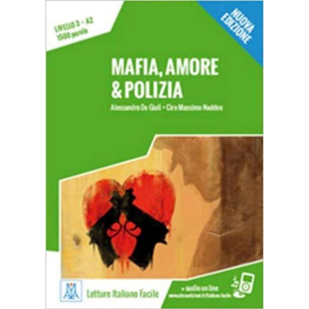 Mafia, Amore E Polizia - Libro + Audio Online - Nivel 3 (A2) - Nuova Edizione
