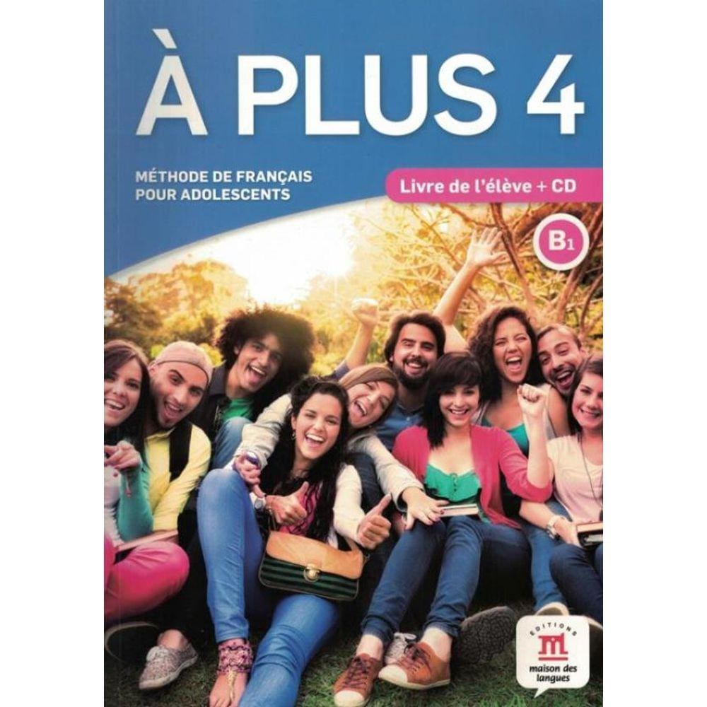 A Plus 4 - Livre De L´Eleve + Cd Audio