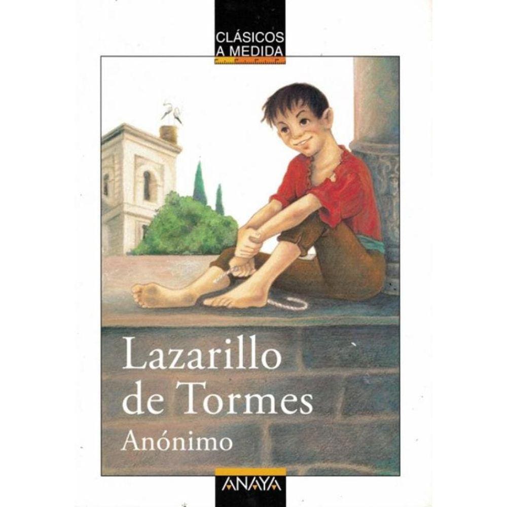 Lazarillo De Tormes - Clasicos A Medida
