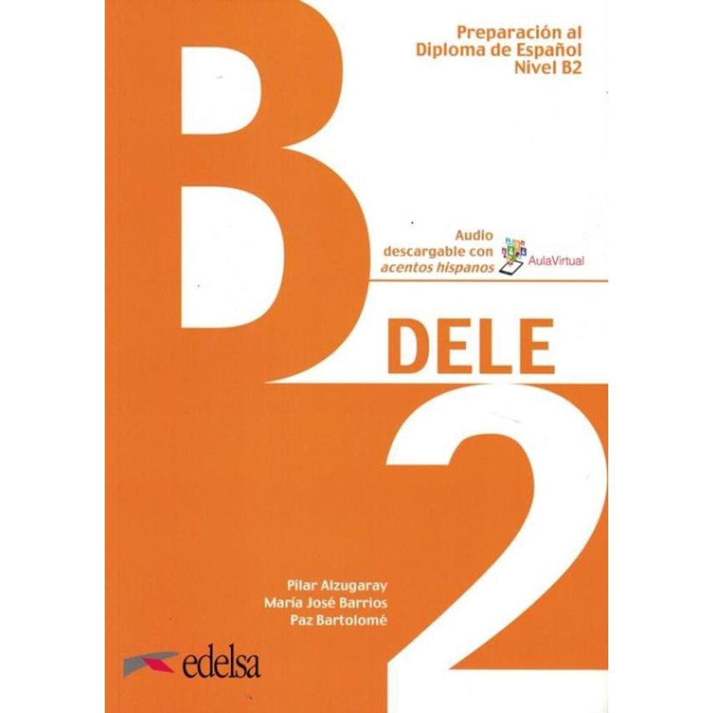 Preparacion Al Diploma - Dele B2 - Libro Del Alumno + Audio Descargable (Ed. 2019)