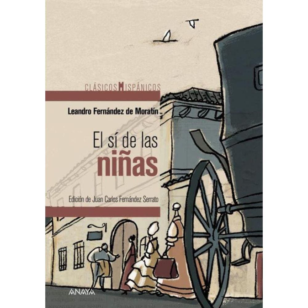 Si De Las Ninas, El - Clasicos Hispanicos