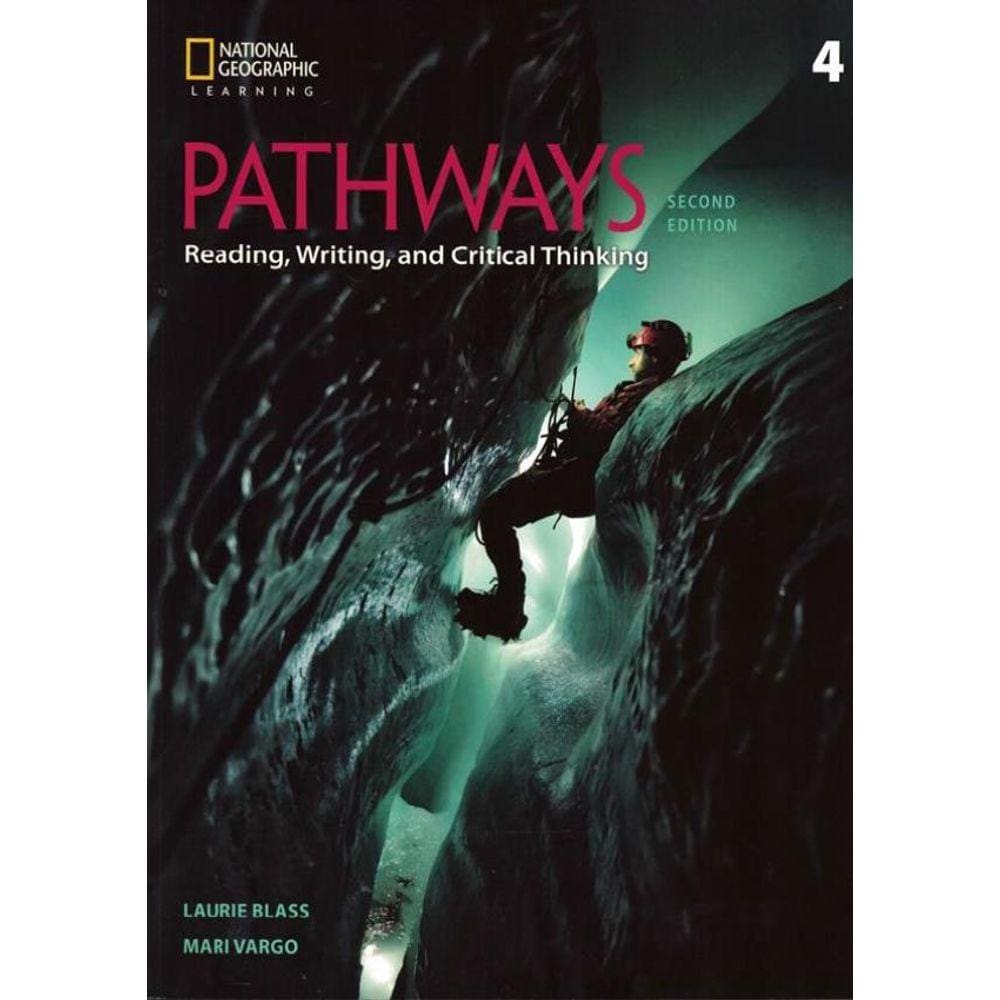 Pathways 4 Reading, Writing, And Critical Thinking - Sb With Online Wb - 2Nd Ed