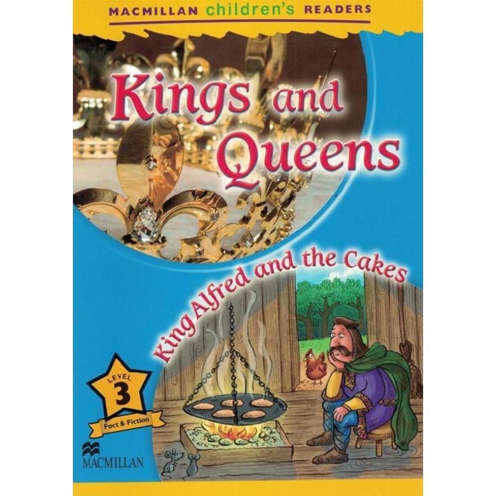 Kings And Queens / King Alfred And The Cakes