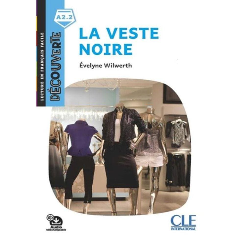 Veste Noire, La - Decouverte A2.2 - Audio Telechargeable - 2Eme Ed