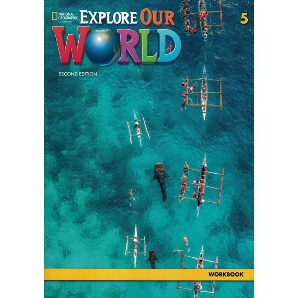 Explore Our World 5 Wb - 2Nd Ed