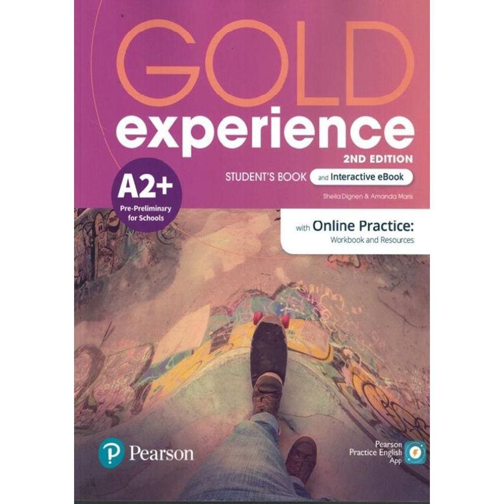 Gold Experience A2+ Sb & Interactive Ebook With Online Practice + Digital Resources - 2Nd Ed
